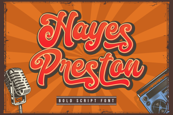 Hayes Preston: A Vintage Script Handwritten Font for Bold Editorial Design