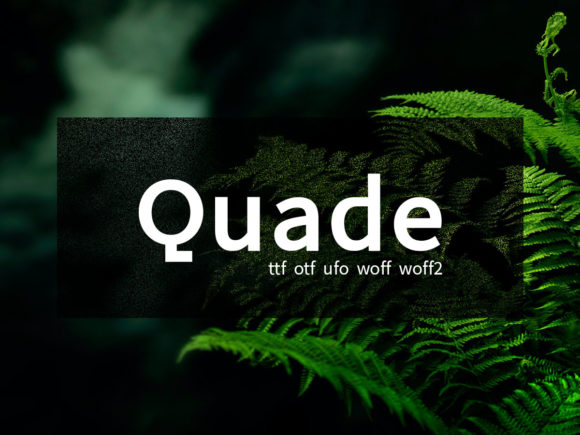 Quade: The Relaxed Sans Serif Typeface for Modern Brands