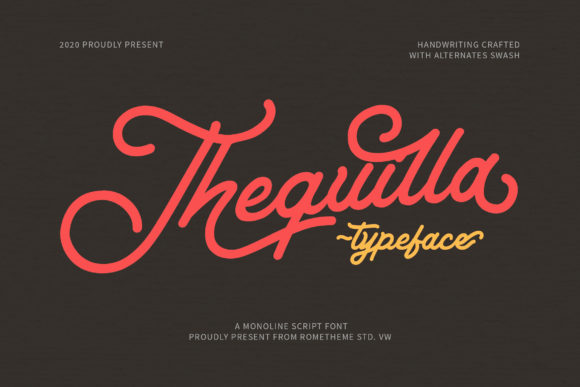 Thequilla: A Stylish Handwritten Font for Campaign Design
